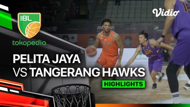 Pelita Jaya Bakrie Jakarta vs Tangerang Hawks Basketball - Highlights | IBL Tokopedia 2024