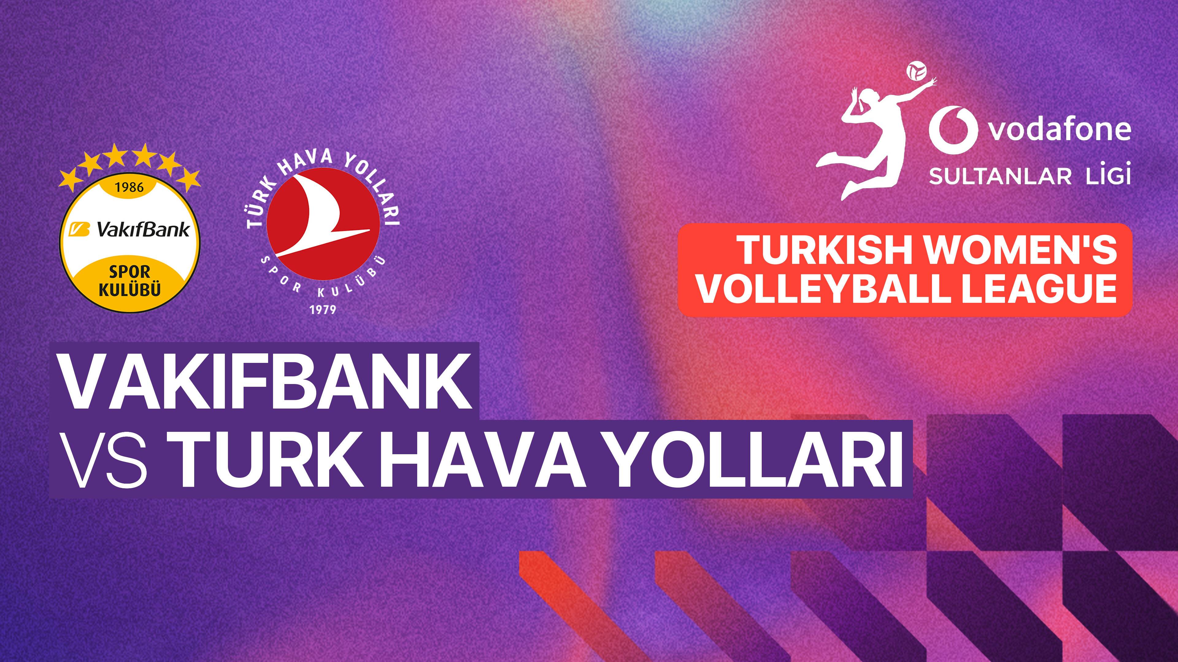 Vakifbank vs Turk Hava Yollari