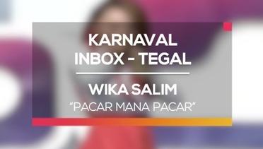 Wika Salim - Pacar Mana Pacar (Karnaval Inbox Tegal)