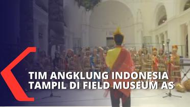 Usai Hebohkan Times Square, Tim Angklung Indonesia Tampil di Field Museum Amerika Serikat