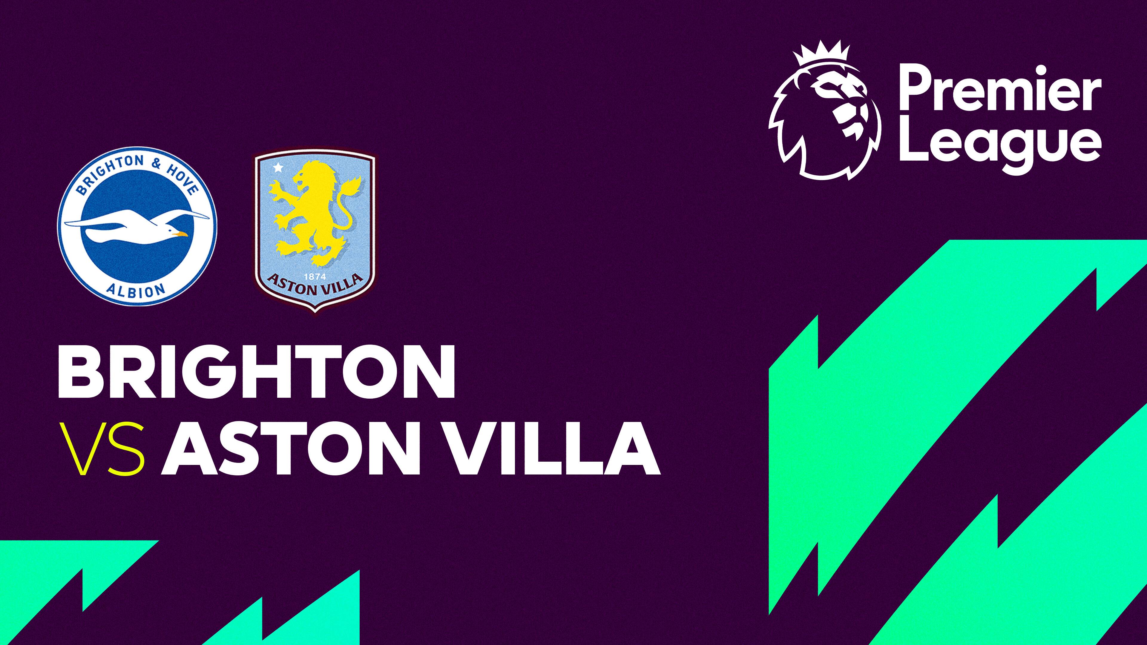 Brighton and Hove Albion vs Aston Villa