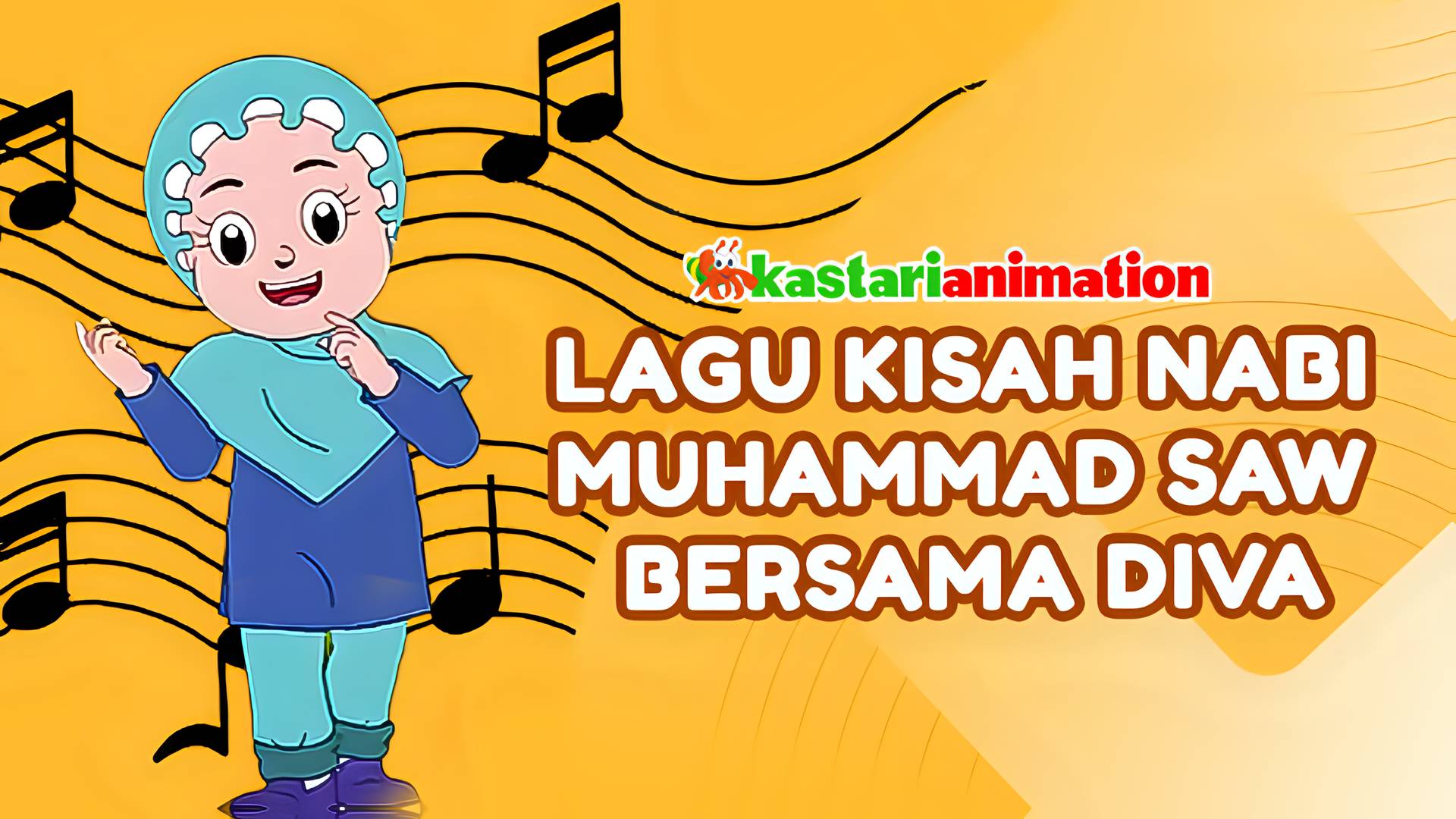 Kastari Animation - Lagu Kisah Nabi Bersama Diva