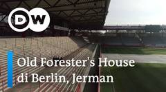 DW Life is a Pitch 06 - Old Foresters House di Berlin, Jerman