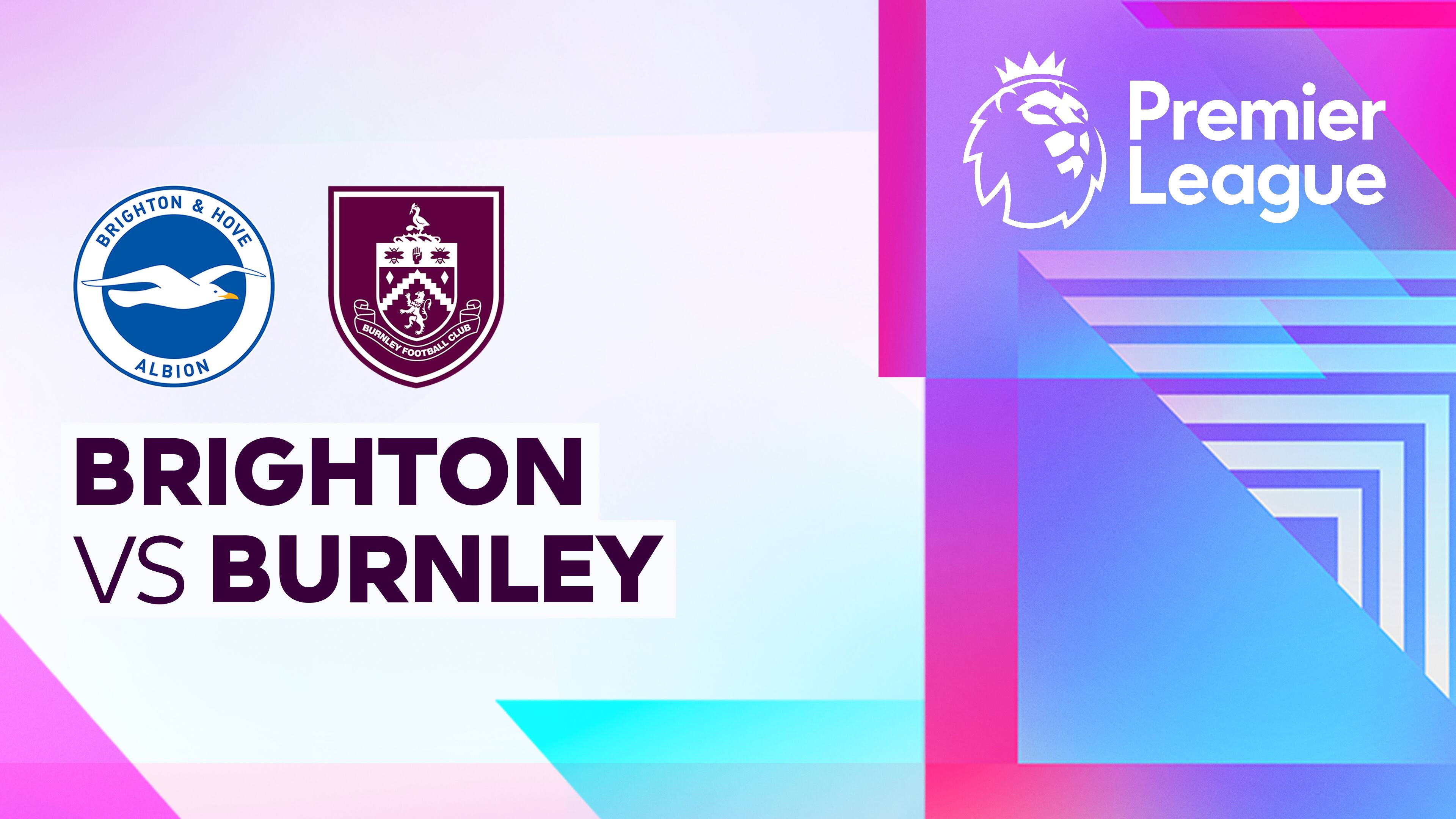 Brighton and Hove Albion vs Burnley FC