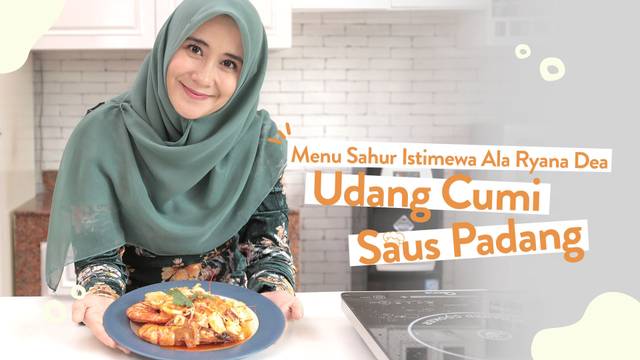Menu Sahur Istimewa Dan Mudah Ala Ryana Dea | Cooking Mama