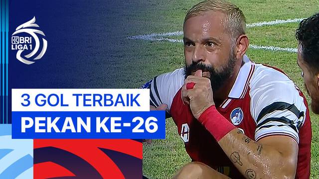 3 Gol Terbaik Pekan ke-26 | BRI Liga 1 2024/25