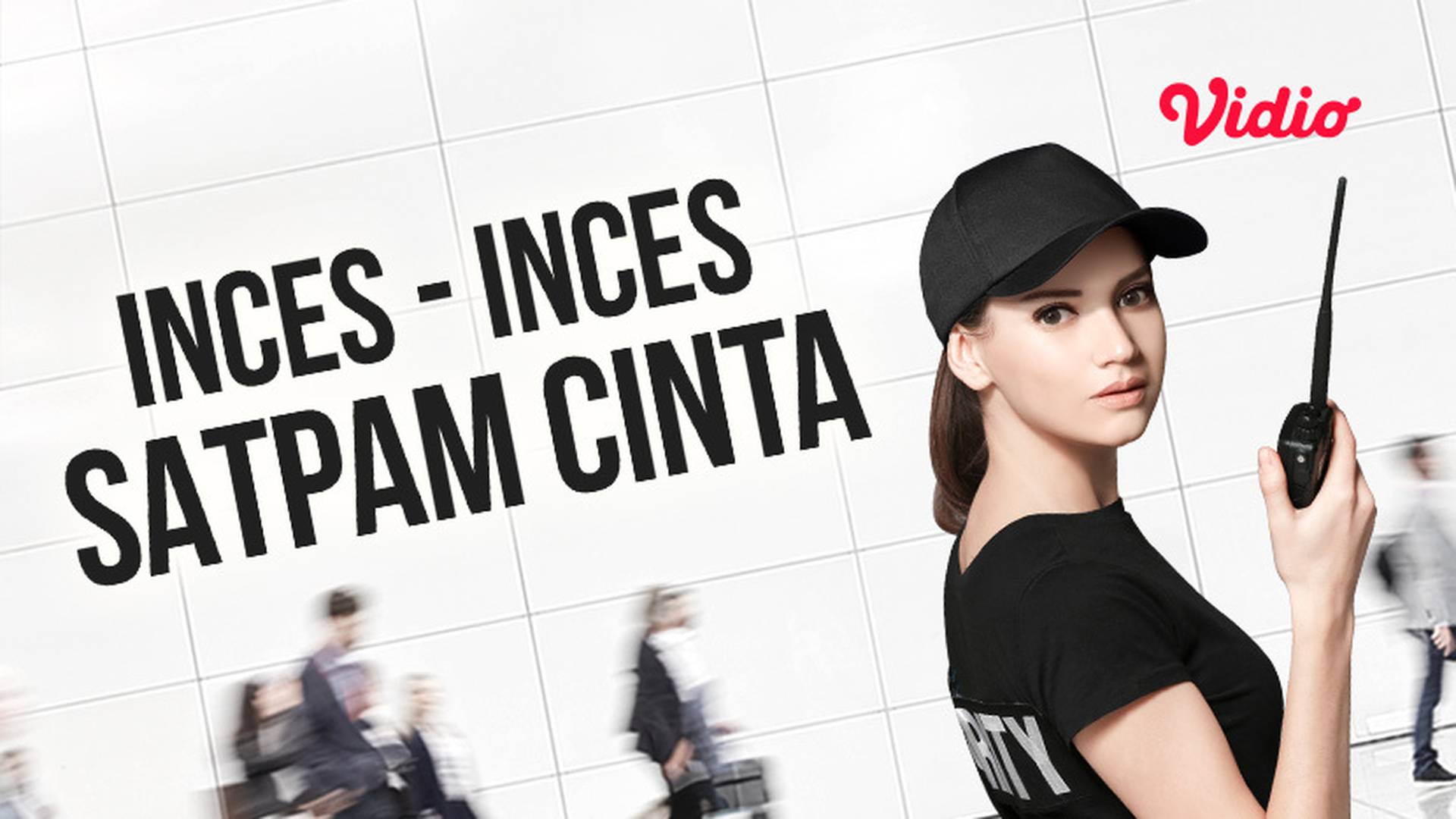Inces-Inces Satpam Cinta
