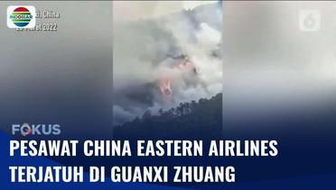 Pesawat China Eastern Airlines Berpenumpang 133 Orang Jatuh di Guangxi Zhuang | Fokus