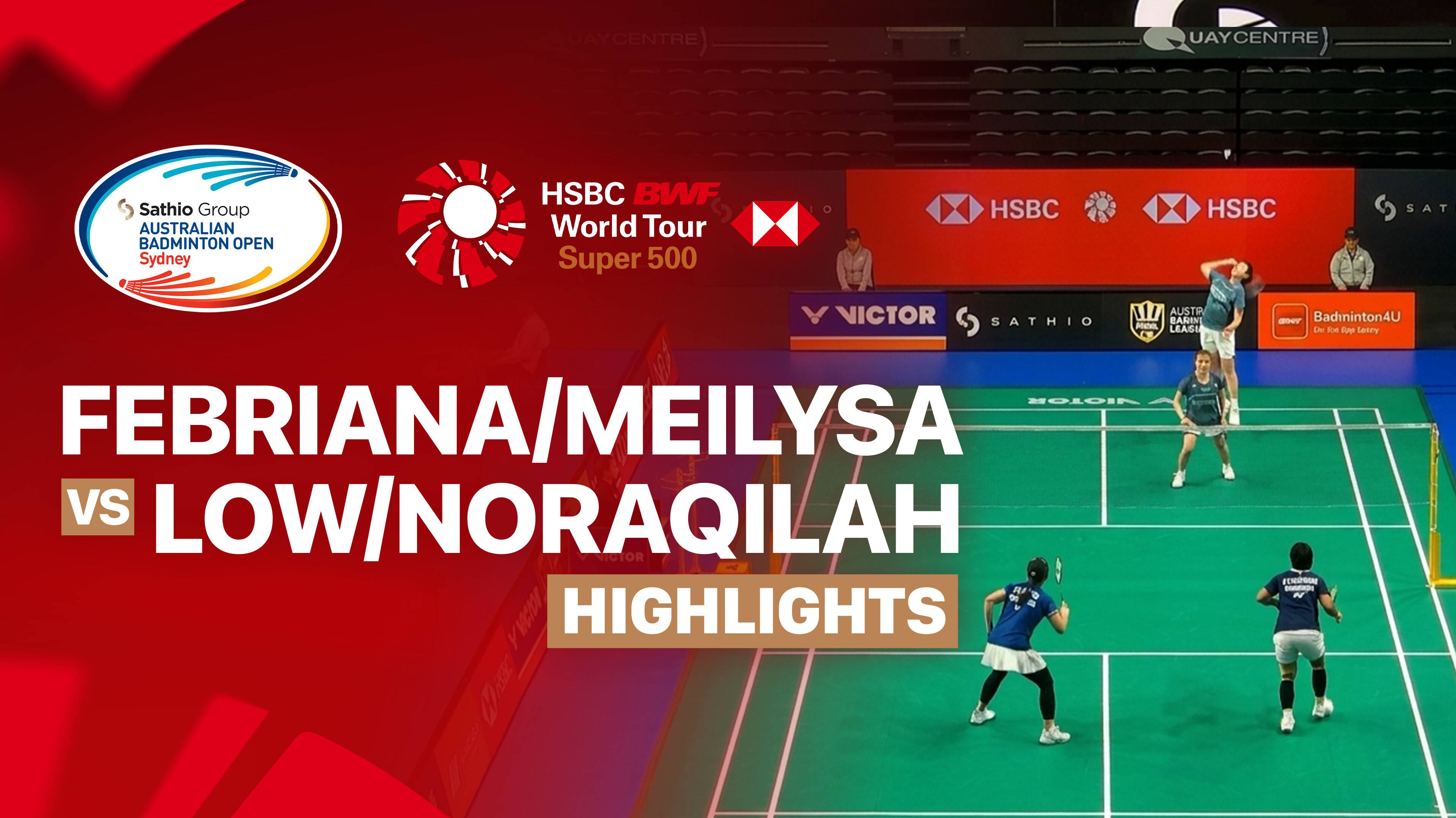 Febriana Dwipuji Kusuma/Meilysa Trias Puspitasari (INA) vs Low Zi Yu/Noraqilah Maisarah (MAS) - Women's Doubles Quarter Finals | SATHIO GROUP Australian Open 2026