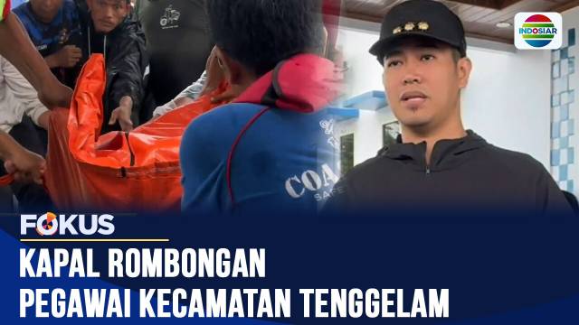 Kapal Rombongan Pegawai Kecamatan Tenggelam | Fokus