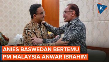 Anies Baswedan Berkunjung ke Rumah PM Malaysia, Ada Apa?