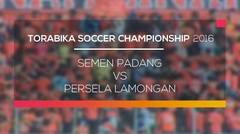 Semen Padang vs Persela Lamongan - Torabika Soccer Championship 2016