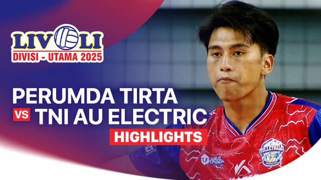 Final Four: Perumda Tirta Bhagasasi Bekasi vs TNI AU Electric - Highlight | Livoli Divisi Utama 2025
