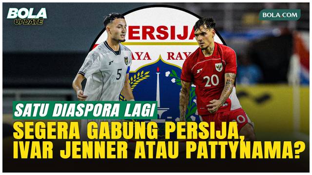 Persija Jakarta Pastikan Akan Datangkan 1 Pemain Diaspora, Jenner atau Pattynama?