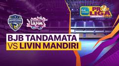 Putri: Bandung BJB Tandamata vs Jakarta Livin Mandiri  - Full Match | PLN Mobile Proliga 2024