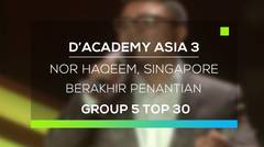 D'Academy Asia 3 : Nor Haqeem, Singapore - Berakhir Penantian