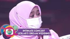 Dalemm!! Pas Banget dengan Leslar.. Makna Lagu "Kulepas Dengan Ikhlas" | Leslar's Dream Wedding 2021