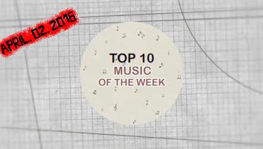 Top 10 Music of The Week. (April, 02, 2016)