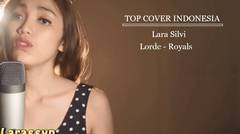 Lorde  - Royals ( Cover By Lara Silvi )