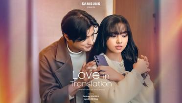 Samsung Indonesia : Love Translation | by Galaxy S24 Series