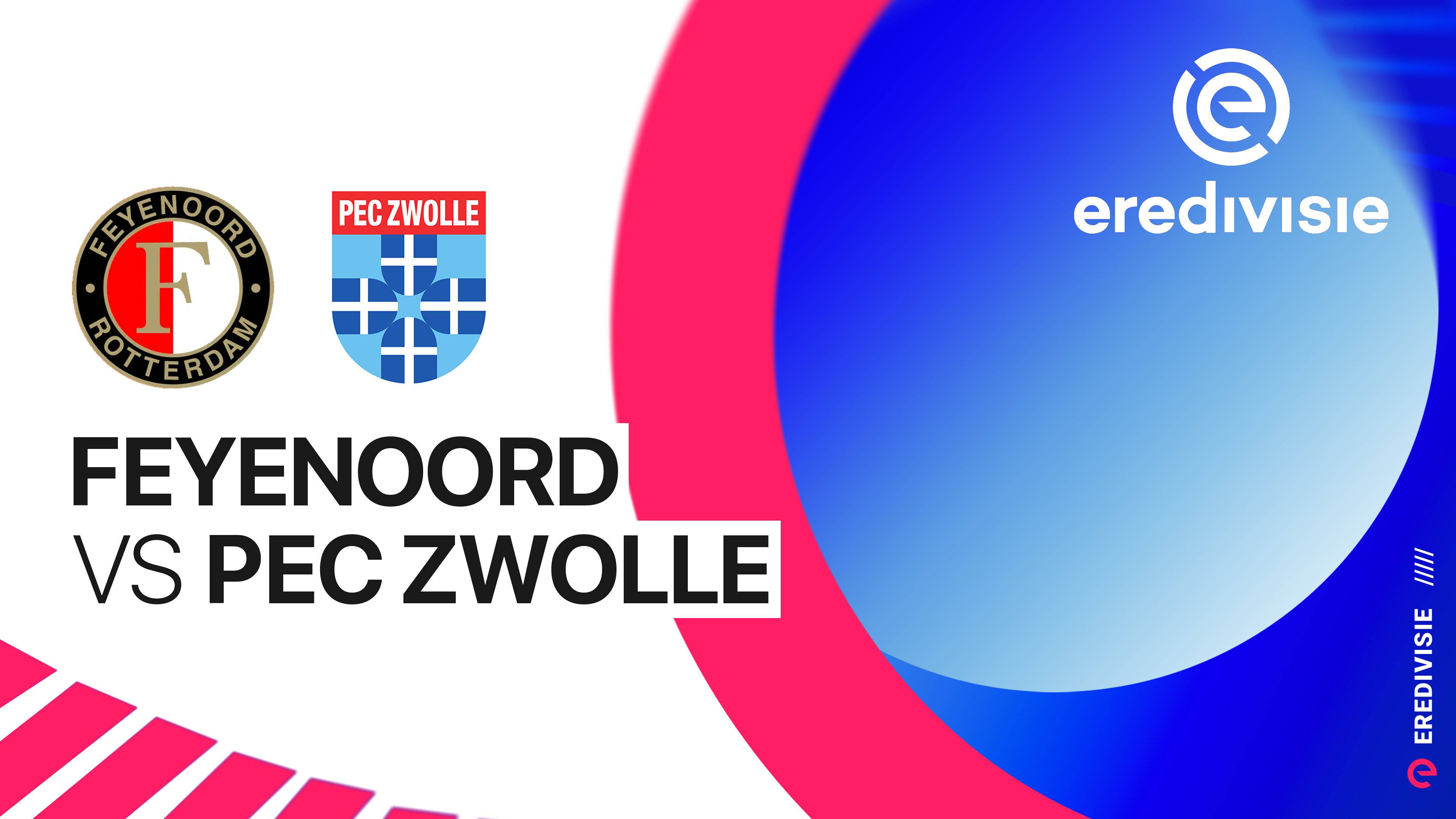 Feyenoord vs PEC Zwolle