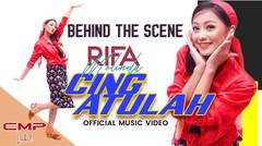 Rifa Melinda - Cing Atulah | Behind The Scene (BTS) Music Video