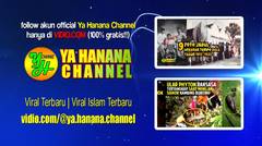 Video Terbaiik Ya Hanana Channel Vidio.com - part 40