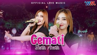 Shinta Arsinta - Gemati (Official Live Music)