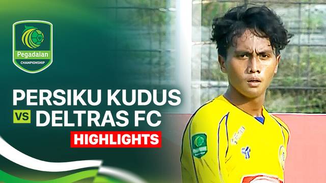 Persiku Kudus vs Deltras FC - Highlight | Pegadaian Championship 2025/26