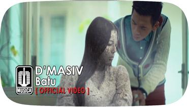 D'MASIV - Batu (Official Video)