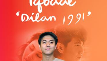 #Dilan1991 - BTS KLY Lounge With Iqbaal Ramadhan