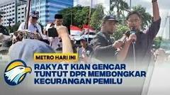 Laporan Langsung! Ribuan Masyarakat Demo Menolak Kecurangan Pemilu