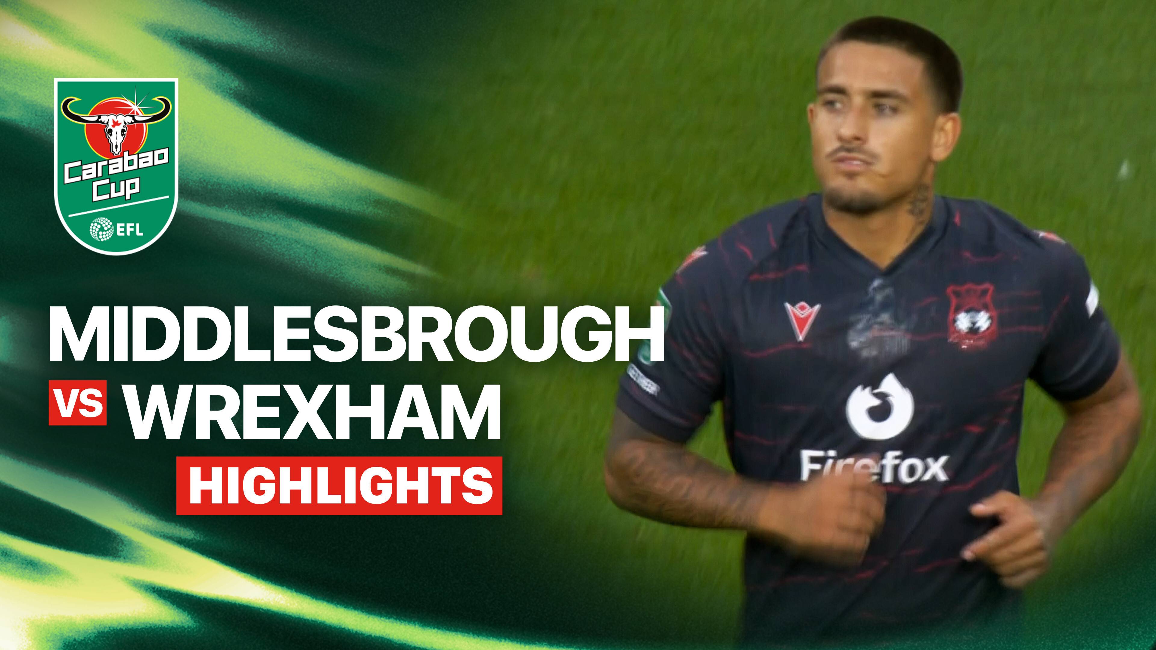 Middlesbrough FC vs Wrexham FC
