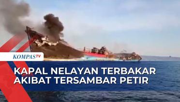 Kapal Nelayan Terbakar Akibat Tersambar Petir, Kapten Kapal Masih Dalam Pencarian