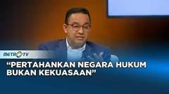 Anies Baswedan Komentari Sentimen Terhadap 'Lembaga Pertahanan Hukum' #KICKKONTROVERSI