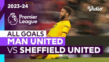 Parade Gol | Man United vs Sheffield United | Premier League 2023/24