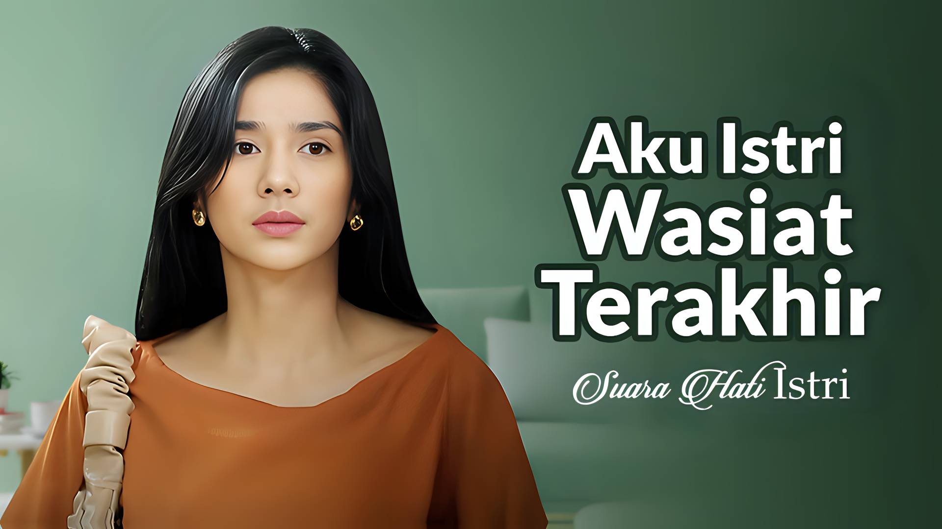 Aku Istri Wasiat Terakhir