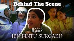 Jenaka Mahila - Ibu Pintu Surgaku (Behind The Scene MV)