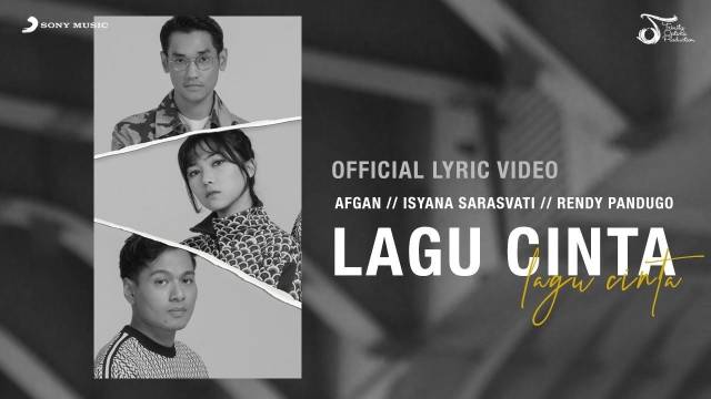 Afgan, Isyana Sarasvati, Rendy Pandugo - Lagu Cinta | Official Video Lirik