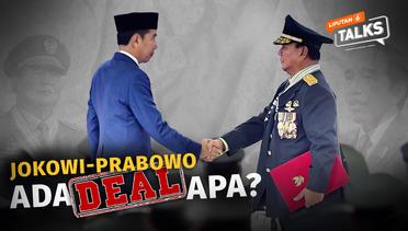 Jokowi-Prabowo Ada Deal Apa? | Liputan 6 Talks