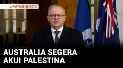 Australia Akan Akui Palestina di Sidang Umum PBB | Liputan 6