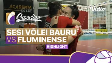 Highlight | Sesi Volei Bauru vs Fluminense | Brazilian Women's Volleyball League 2021/2022