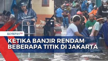 Banjir Landa Jakarta, Warga Enggan Mengungsi Hingga Nekat Trobos Genangan
