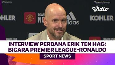 Interview Perdana Erik ten Hag: Bicara Premier League-Ronaldo
