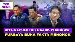 Keras Prabowo Tunjuk-Tunjuk AHY hingga Kapolri | Menkeu Purbaya Emosi Buka Fakta Menohok di DPR