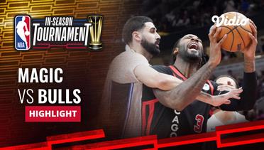 Orlando Magic vs Chicago bulls - Highlights | NBA In-Season Tournament 2023