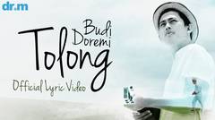 Budi Doremi - Tolong (Official Lyric Video)