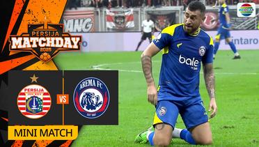 Persija Jakarta VS Arema FC - Mini Match | Persija MatchDay 2025