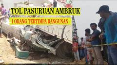 detik detik Tol Pasuruan Runtuh # tragedi tol pasuruan 