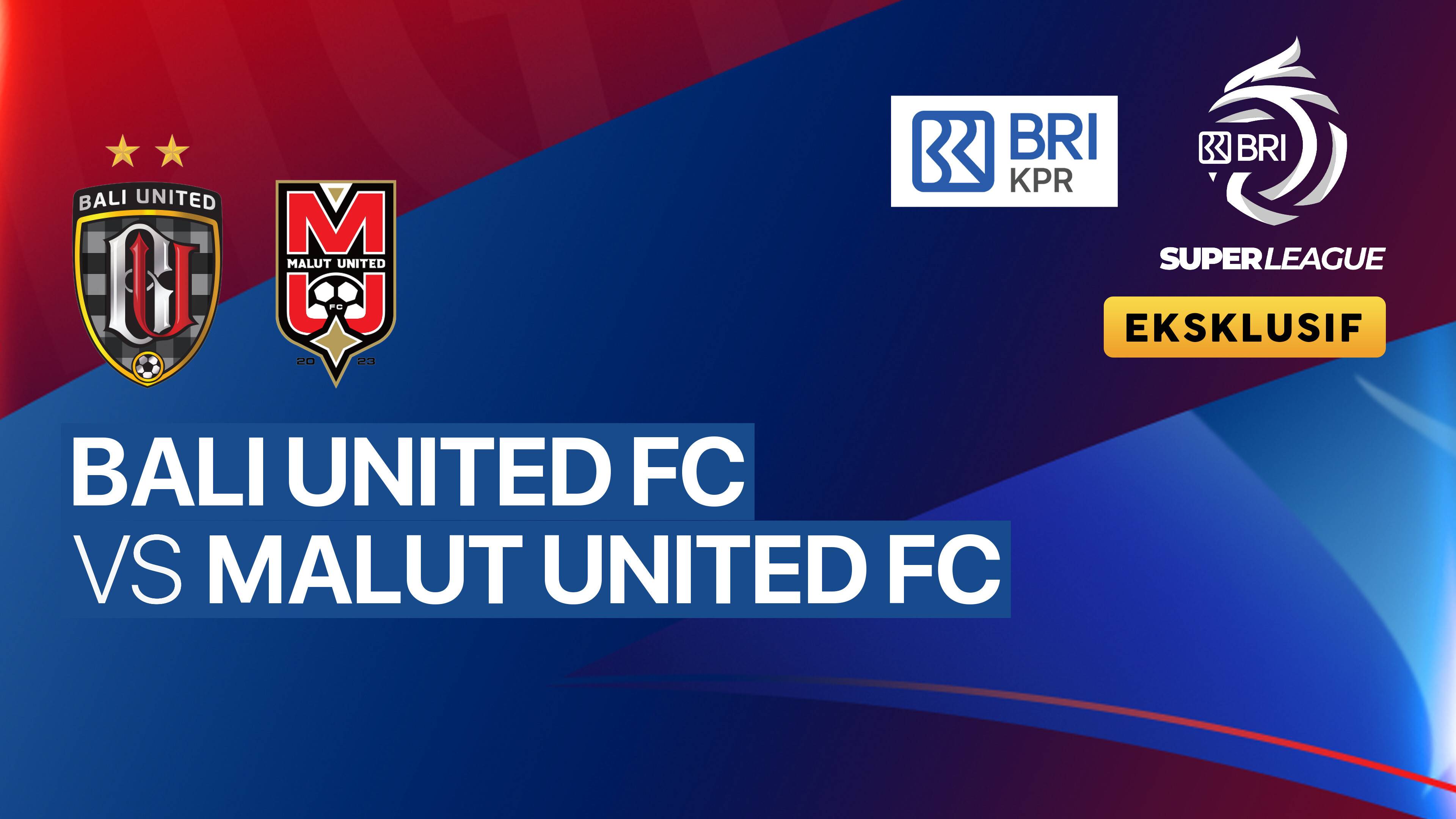 Bali United FC vs Malut United FC